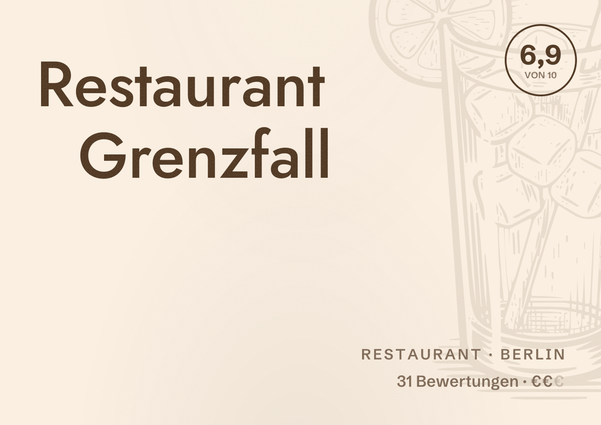 Illustriertes Poster von Restaurant Grenzfall, Restaurant in Berlin: Bewertung 6,9 von 10 aus 31 Bewertungen, Preisniveau €€
