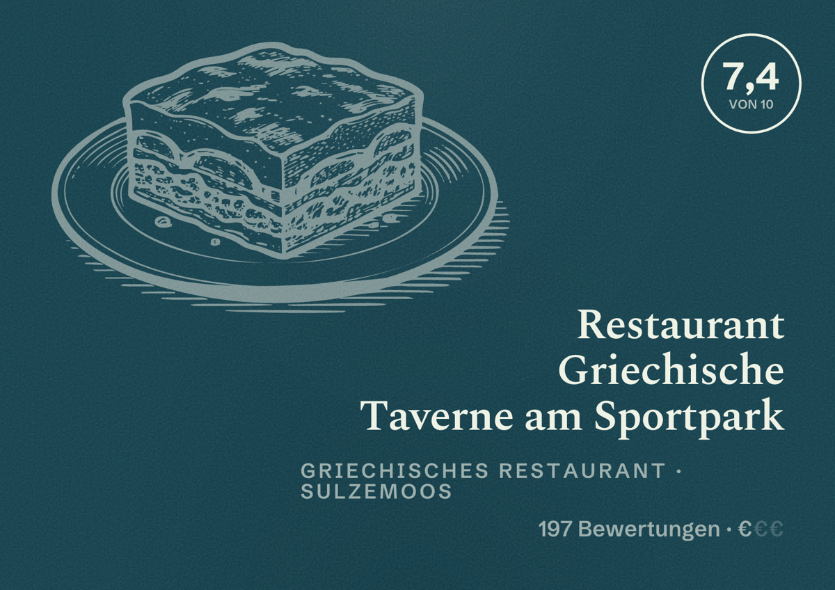 Illustriertes Poster von Restaurant Griechische Taverne am Sportpark, Griechisches Restaurant in Sulzemoos: Bewertung 7,4 von 10 aus 197 Bewertungen, Preisniveau €
