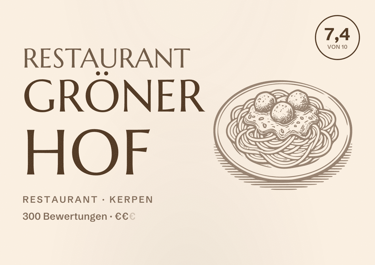 Illustriertes Poster von Restaurant Gröner Hof, Restaurant in Kerpen: Bewertung 7,4 von 10 aus 300 Bewertungen, Preisniveau €€