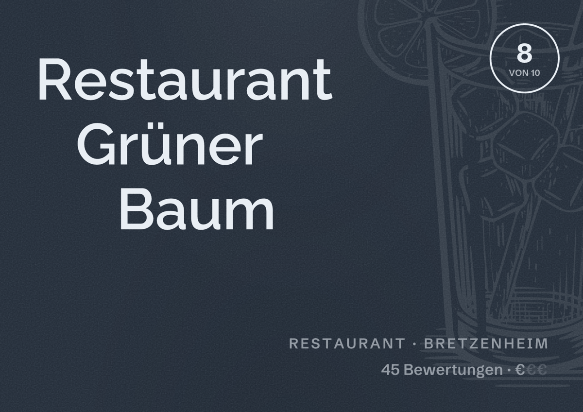 Illustriertes Poster von Restaurant Grüner Baum, Restaurant in Bretzenheim: Bewertung 8 von 10 aus 45 Bewertungen, Preisniveau €