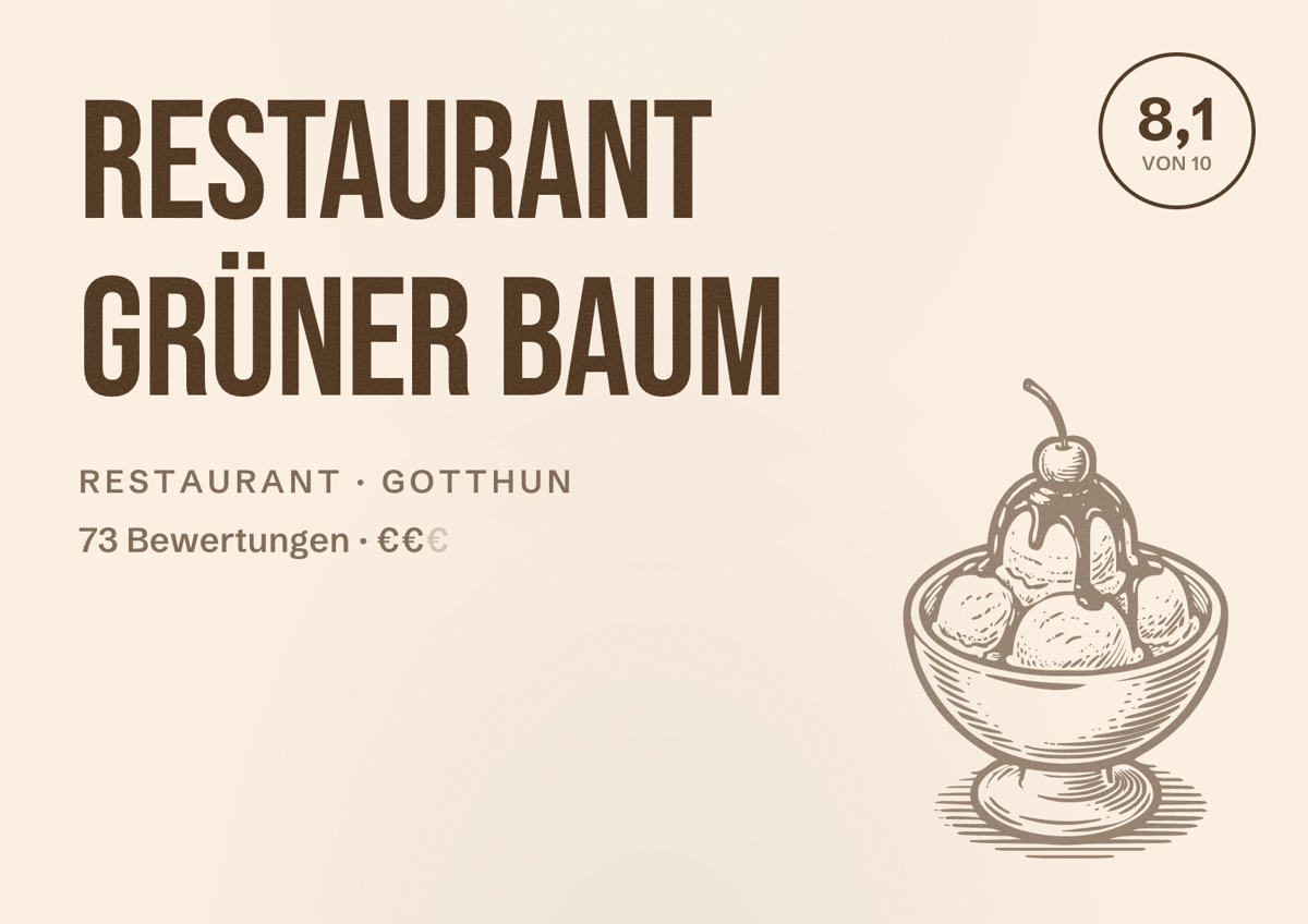 Illustriertes Poster von Restaurant Grüner Baum, Restaurant in Gotthun: Bewertung 8,1 von 10 aus 73 Bewertungen, Preisniveau €€