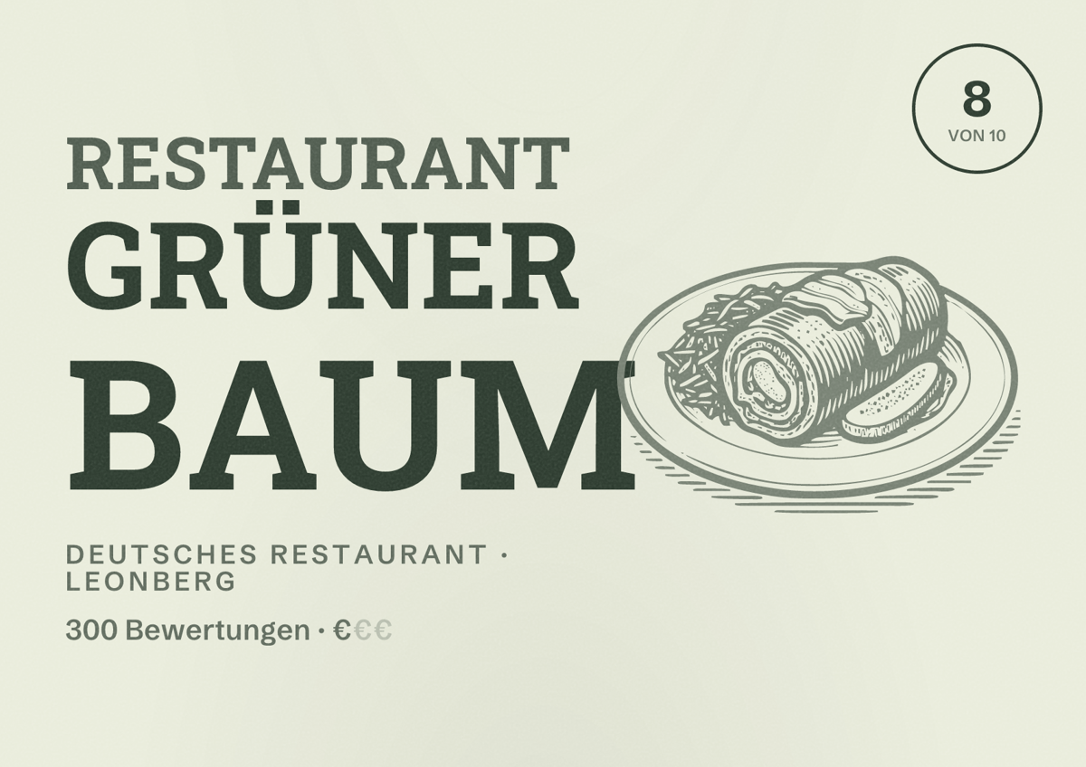 Illustriertes Poster von Restaurant Grüner Baum, Deutsches Restaurant in Leonberg: Bewertung 8 von 10 aus 300 Bewertungen, Preisniveau €
