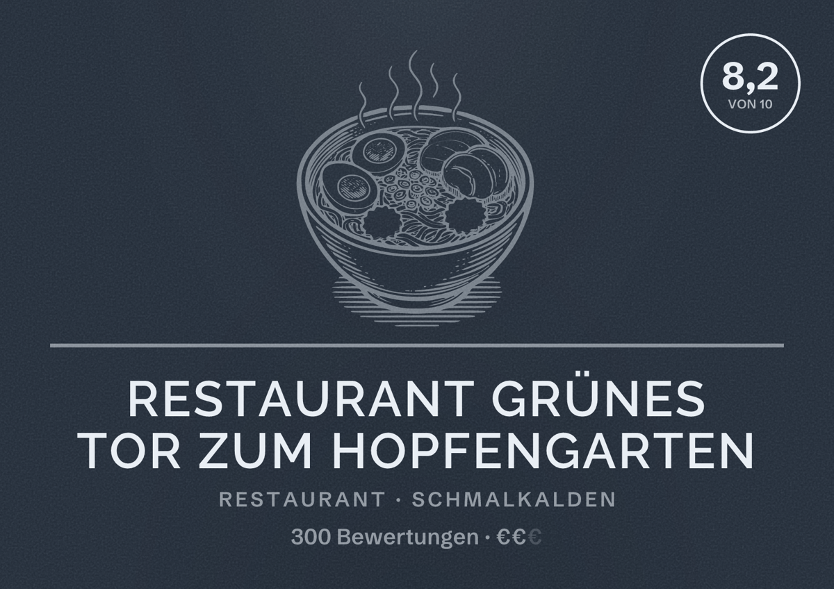 Illustriertes Poster von Restaurant Grünes Tor Zum Hopfengarten, Restaurant in Schmalkalden: Bewertung 8,2 von 10 aus 300 Bewertungen, Preisniveau €€