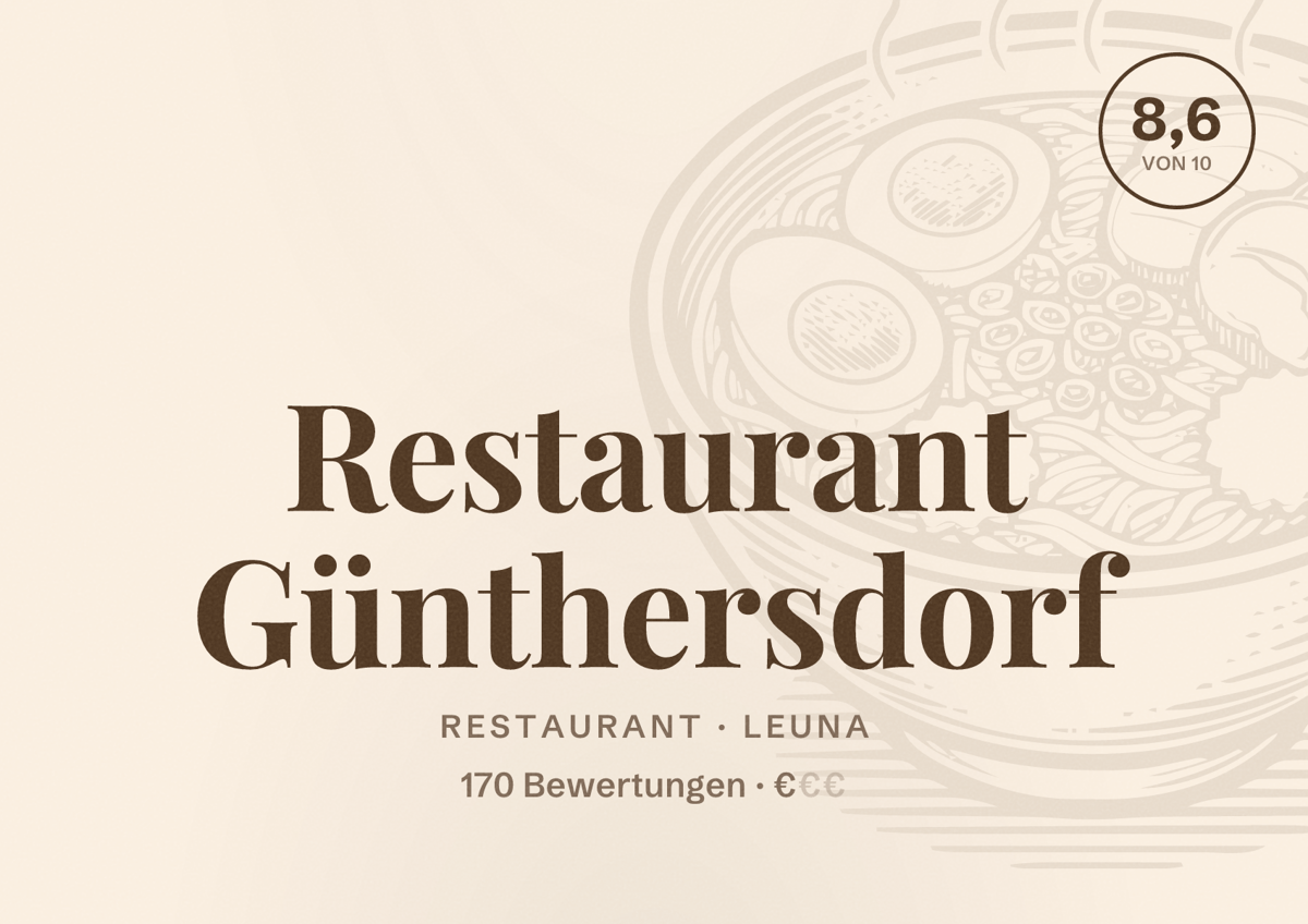 Illustriertes Poster von Restaurant Günthersdorf, Restaurant in Leuna: Bewertung 8,6 von 10 aus 170 Bewertungen, Preisniveau €