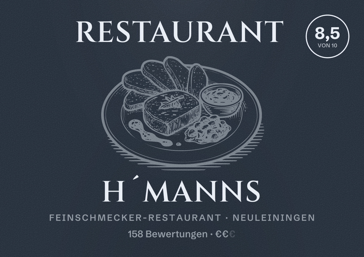 Illustriertes Poster von Restaurant H´manns, Feinschmecker-Restaurant in Neuleiningen: Bewertung 8,5 von 10 aus 158 Bewertungen, Preisniveau €€