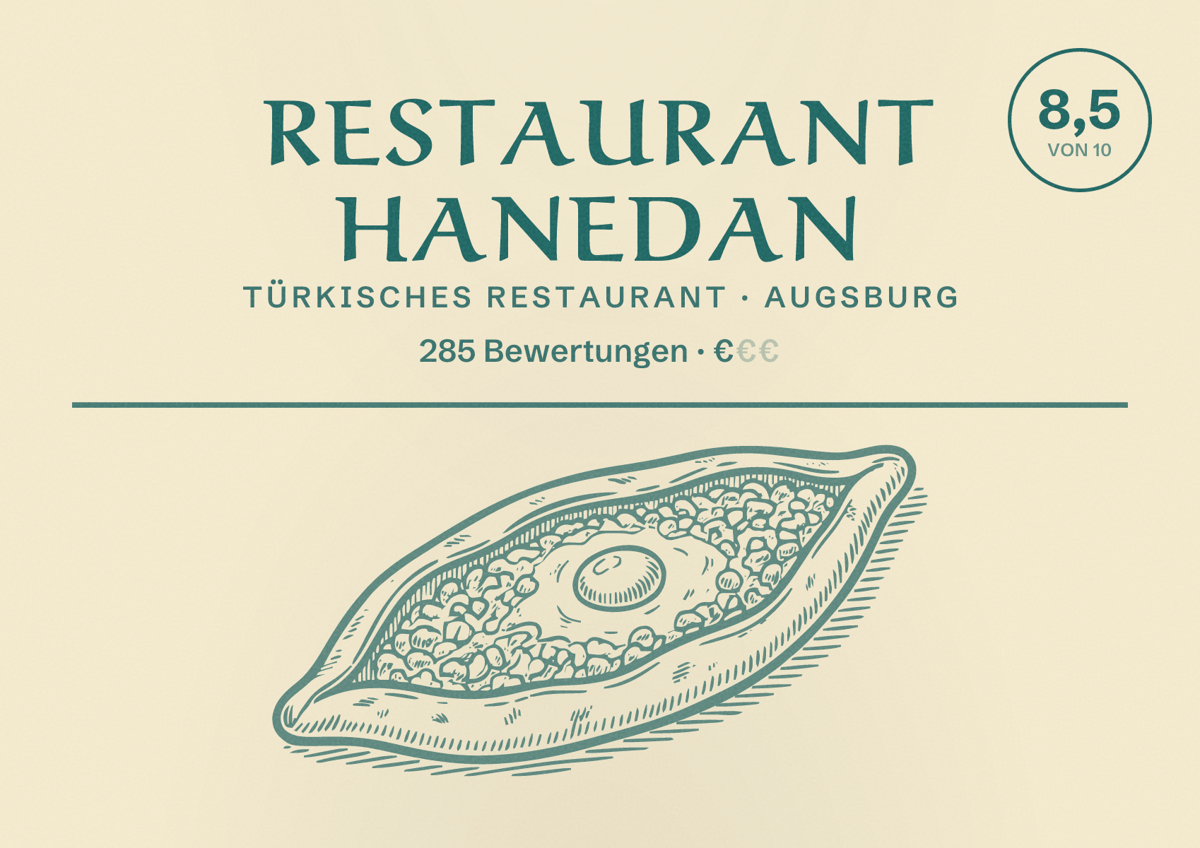 Illustriertes Poster von Restaurant Hanedan, Türkisches Restaurant in Augsburg: Bewertung 8,5 von 10 aus 285 Bewertungen, Preisniveau €