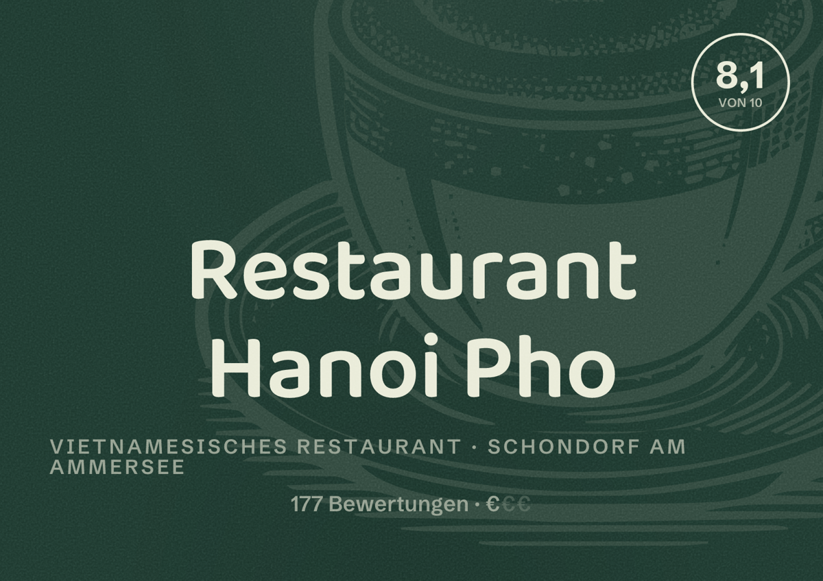 Illustriertes Poster von Restaurant Hanoi Pho, Vietnamesisches Restaurant in Schondorf am Ammersee: Bewertung 8,1 von 10 aus 177 Bewertungen, Preisniveau €