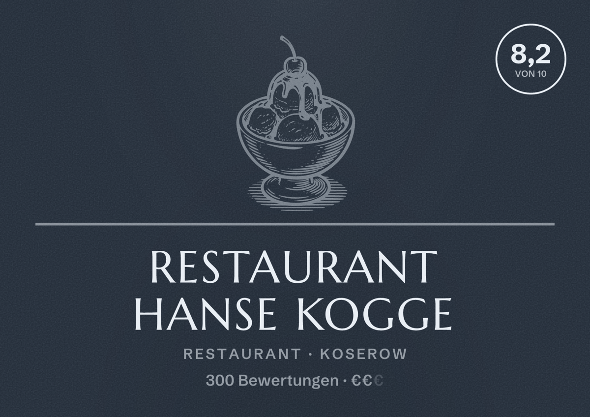Illustriertes Poster von Restaurant Hanse Kogge, Restaurant in Koserow: Bewertung 8,2 von 10 aus 300 Bewertungen, Preisniveau €€