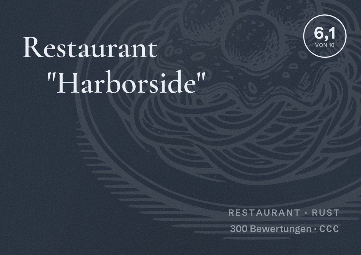 Illustriertes Poster von Restaurant "Harborside", Restaurant in Rust: Bewertung 6,1 von 10 aus 300 Bewertungen, Preisniveau €€€