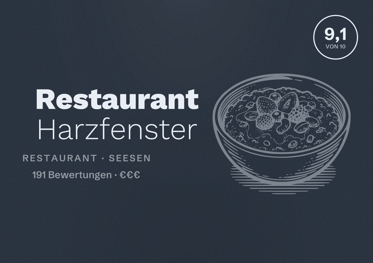 Illustriertes Poster von Restaurant Harzfenster, Restaurant in Seesen: Bewertung 9,1 von 10 aus 191 Bewertungen, Preisniveau €€€