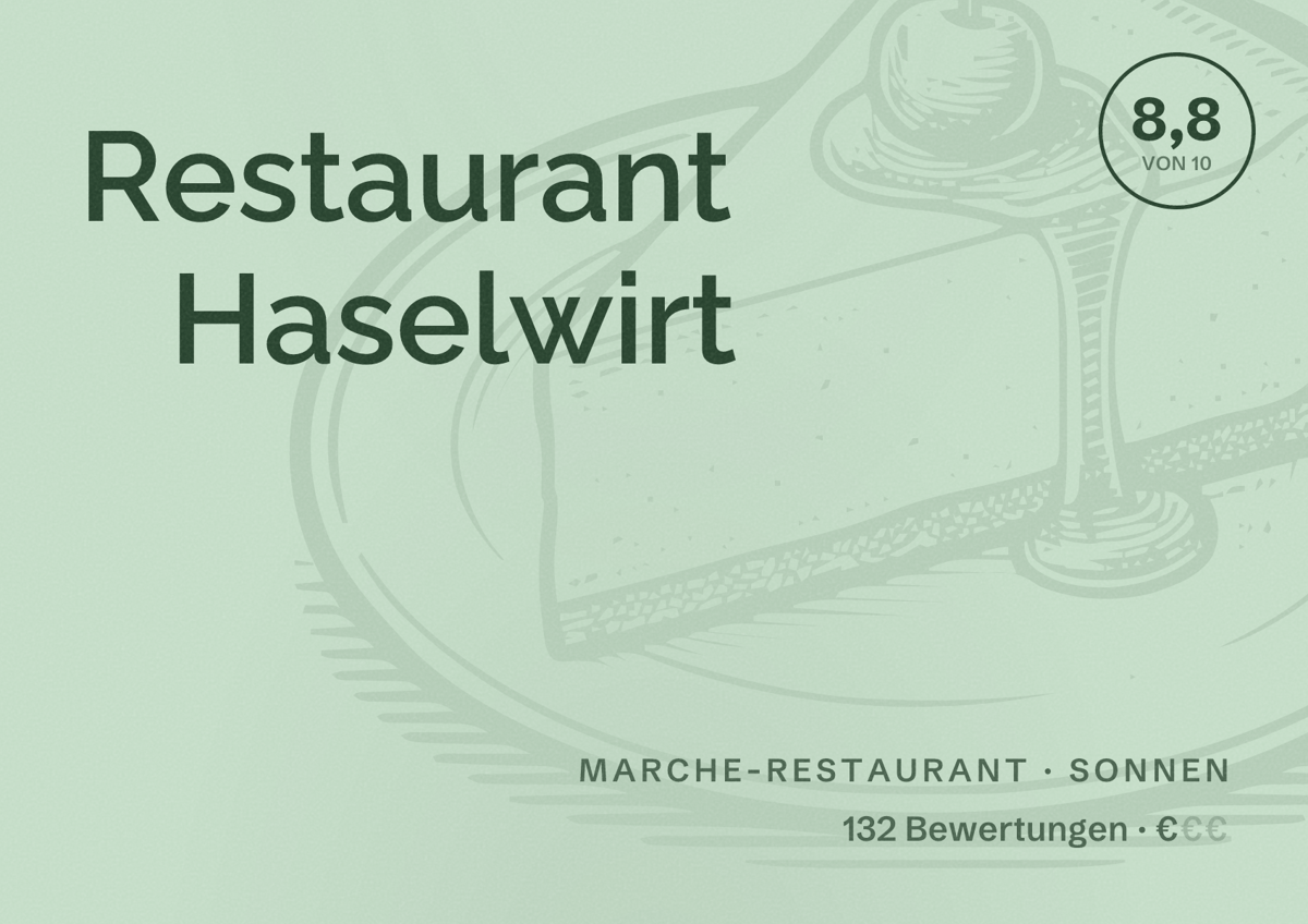 Illustriertes Poster von Restaurant Haselwirt, Marche-Restaurant in Sonnen: Bewertung 8,8 von 10 aus 132 Bewertungen, Preisniveau €
