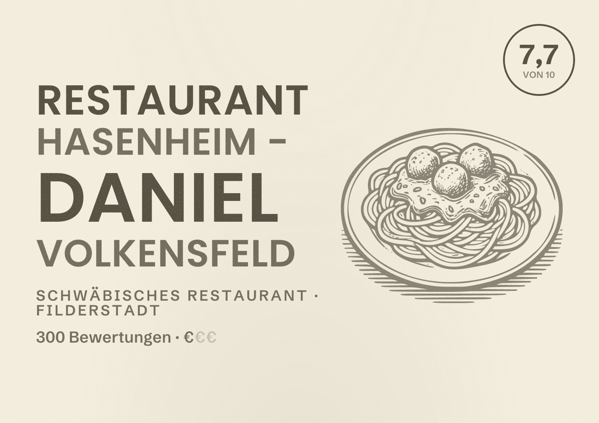 Illustriertes Poster von Restaurant Hasenheim - Daniel Volkensfeld, Schwäbisches Restaurant in Filderstadt: Bewertung 7,7 von 10 aus 300 Bewertungen, Preisniveau €