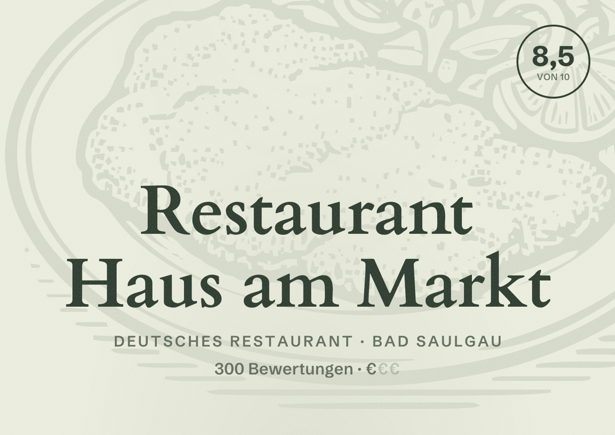 Illustriertes Poster von Restaurant Haus am Markt, Deutsches Restaurant in Bad Saulgau: Bewertung 8,5 von 10 aus 300 Bewertungen, Preisniveau €