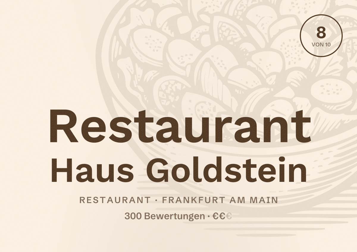 Illustriertes Poster von Restaurant Haus Goldstein, Restaurant in Frankfurt am Main: Bewertung 8,0 von 10 aus 300 Bewertungen, Preisniveau €€