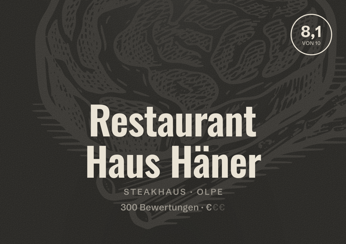 Illustriertes Poster von Restaurant Haus Häner, Steakhaus in Olpe: Bewertung 8,1 von 10 aus 300 Bewertungen, Preisniveau €