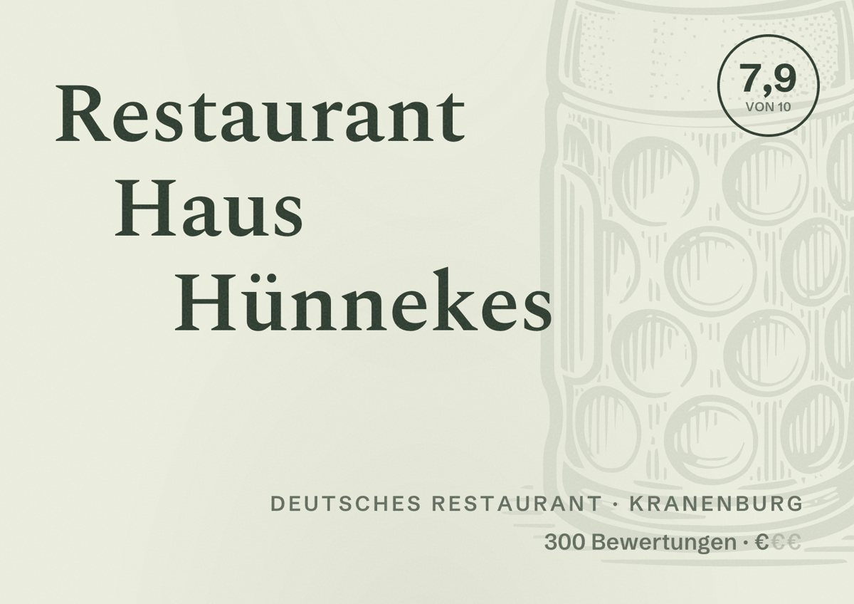 Illustriertes Poster von Restaurant Haus Hünnekes, Deutsches Restaurant in Kranenburg: Bewertung 7,9 von 10 aus 300 Bewertungen, Preisniveau €