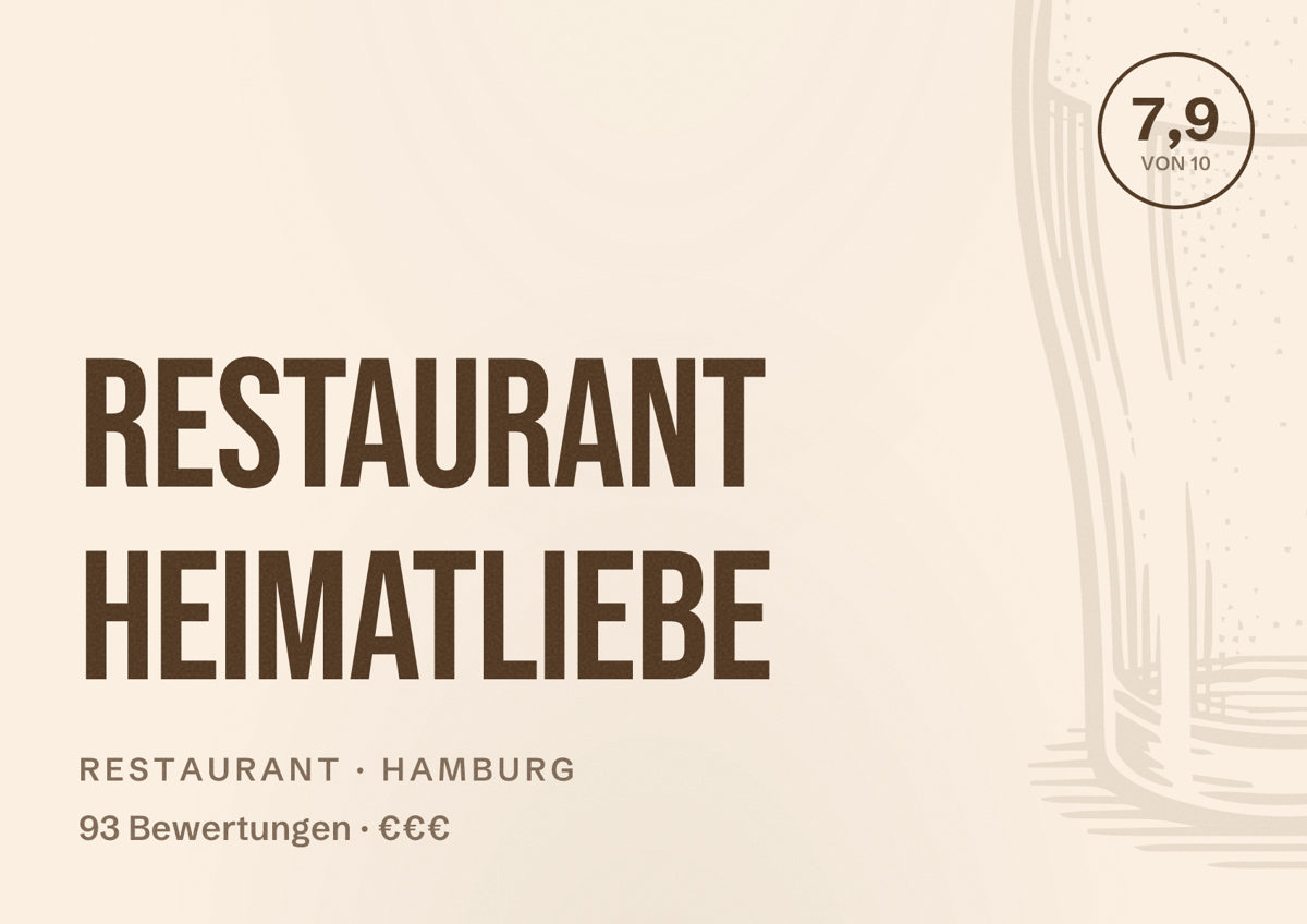 Illustriertes Poster von Restaurant Heimatliebe, Restaurant in Hamburg: Bewertung 7,9 von 10 aus 93 Bewertungen, Preisniveau €€€