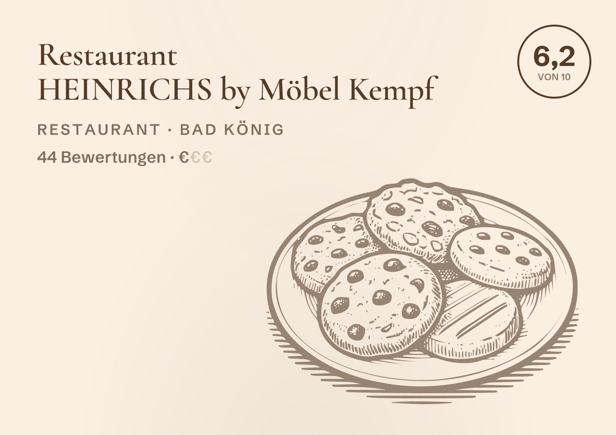 Illustriertes Poster von Restaurant HEINRICHS by Möbel Kempf, Restaurant in Bad König: Bewertung 6,2 von 10 aus 44 Bewertungen, Preisniveau €