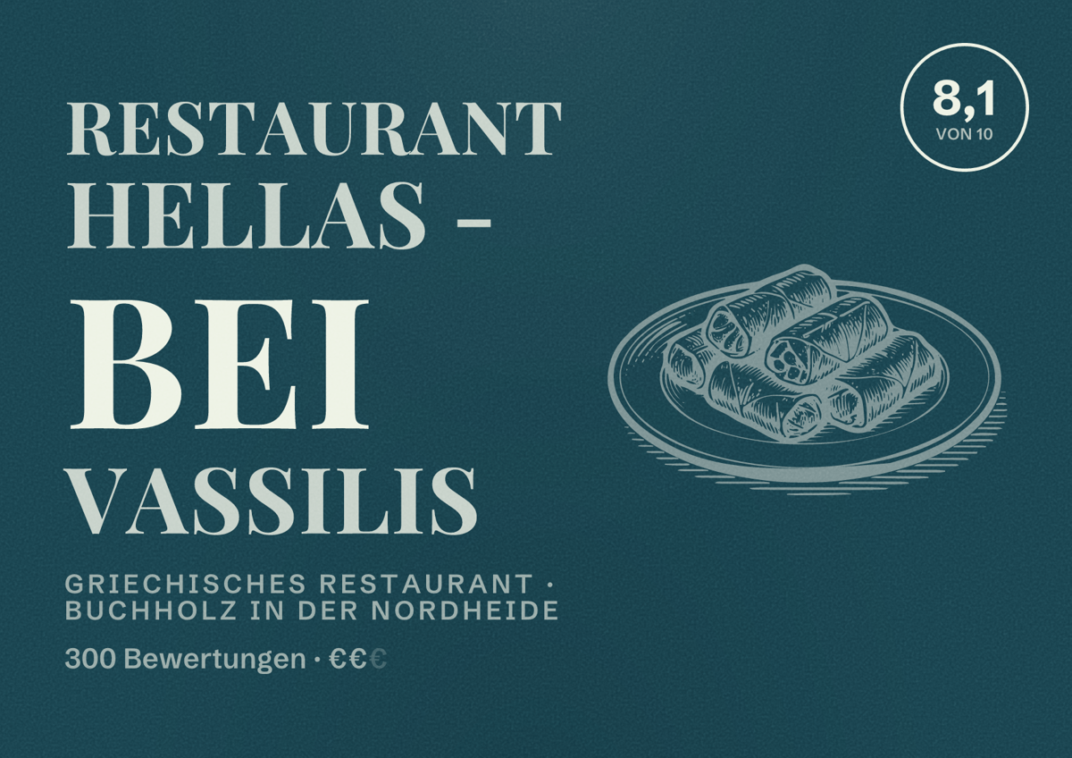 Illustriertes Poster von Restaurant Hellas - bei Vassilis, Griechisches Restaurant in Buchholz in der Nordheide: Bewertung 8,1 von 10 aus 300 Bewertungen, Preisniveau €€