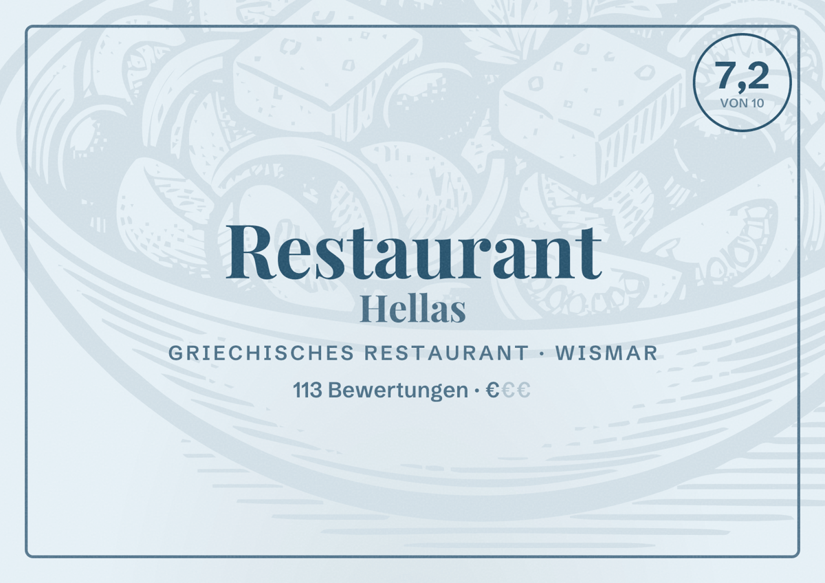 Illustriertes Poster von Restaurant Hellas, Griechisches Restaurant in Wismar: Bewertung 7,2 von 10 aus 113 Bewertungen, Preisniveau €