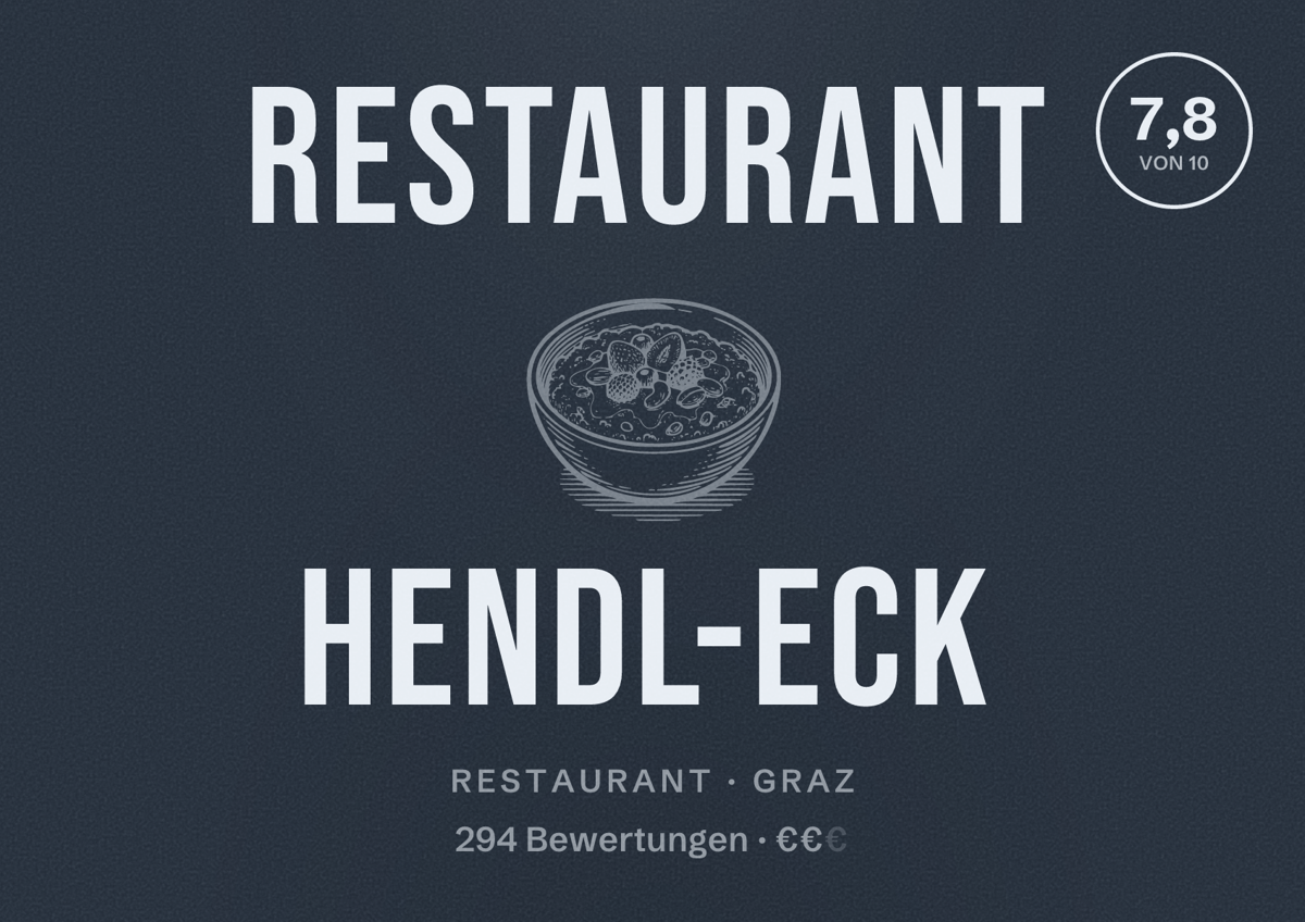 Illustriertes Poster von Restaurant Hendl-Eck, Restaurant in Graz: Bewertung 7,8 von 10 aus 294 Bewertungen, Preisniveau €€