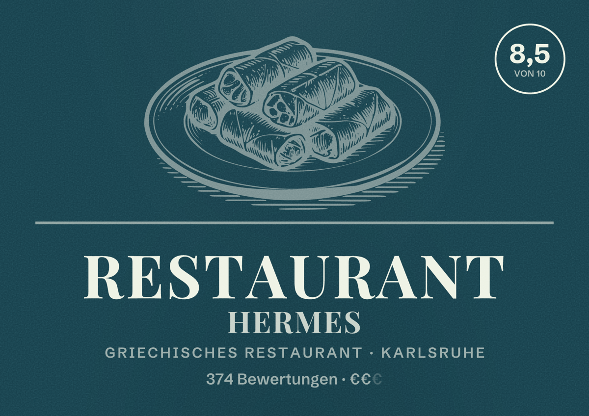 Illustriertes Poster von Restaurant Hermes, Griechisches Restaurant in Karlsruhe: Bewertung 8,5 von 10 aus 374 Bewertungen, Preisniveau €€