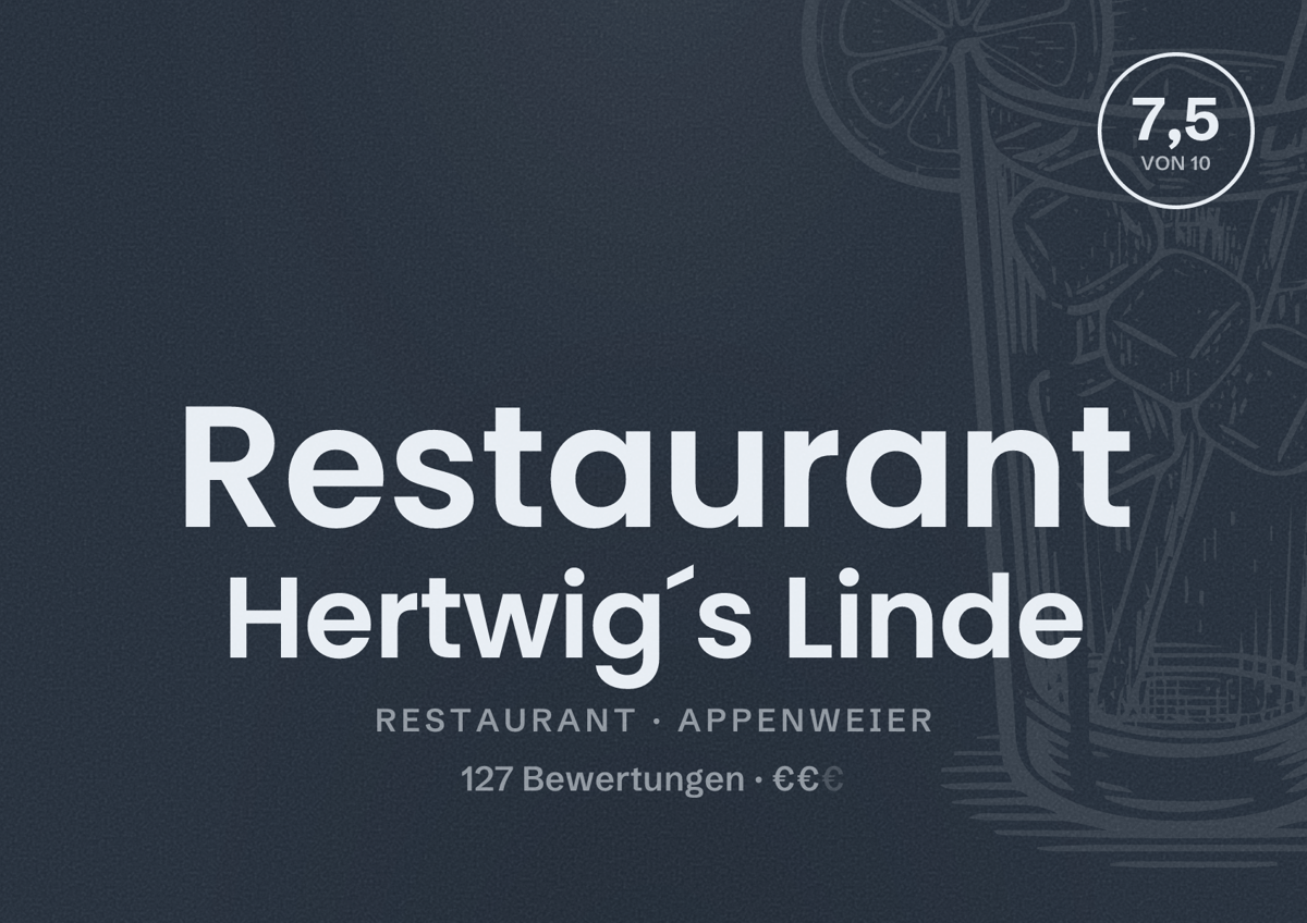 Illustriertes Poster von Restaurant Hertwig´s Linde, Restaurant in Appenweier: Bewertung 7,5 von 10 aus 127 Bewertungen, Preisniveau €€