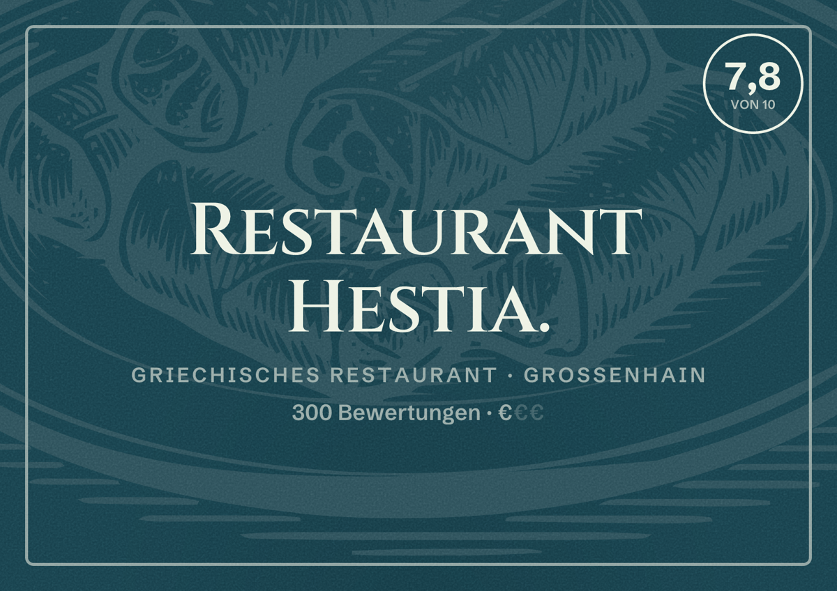 Illustriertes Poster von Restaurant Hestia., Griechisches Restaurant in Großenhain: Bewertung 7,8 von 10 aus 300 Bewertungen, Preisniveau €