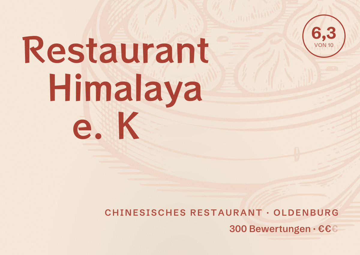 Illustriertes Poster von Restaurant Himalaya e. K, Chinesisches Restaurant in Oldenburg: Bewertung 6,3 von 10 aus 300 Bewertungen, Preisniveau €€