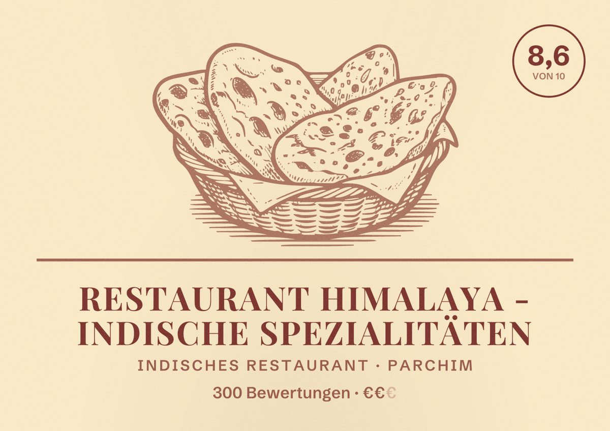 Illustriertes Poster von Restaurant Himalaya - Indische Spezialitäten, Indisches Restaurant in Parchim: Bewertung 8,6 von 10 aus 300 Bewertungen, Preisniveau €€