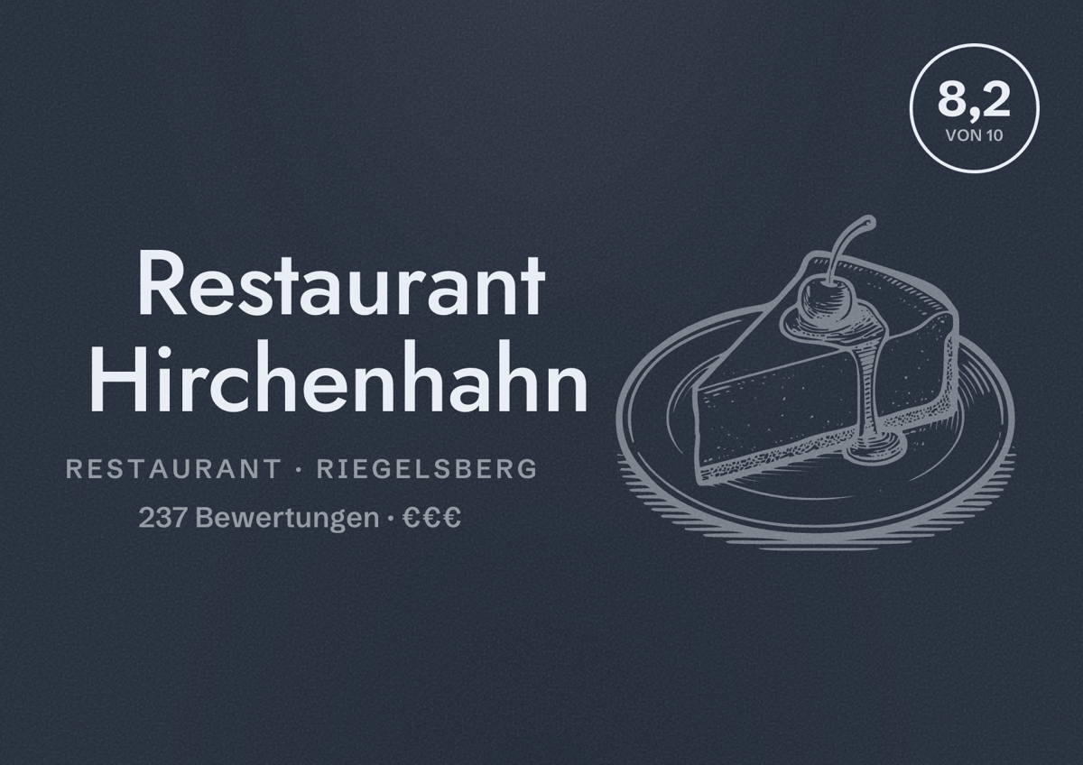 Illustriertes Poster von Restaurant Hirchenhahn, Restaurant in Riegelsberg: Bewertung 8,2 von 10 aus 237 Bewertungen, Preisniveau €€€