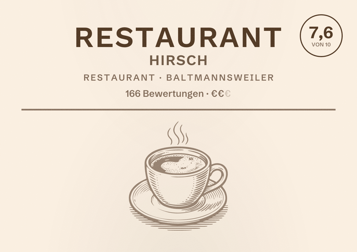 Illustriertes Poster von Restaurant Hirsch, Restaurant in Baltmannsweiler: Bewertung 7,6 von 10 aus 166 Bewertungen, Preisniveau €€