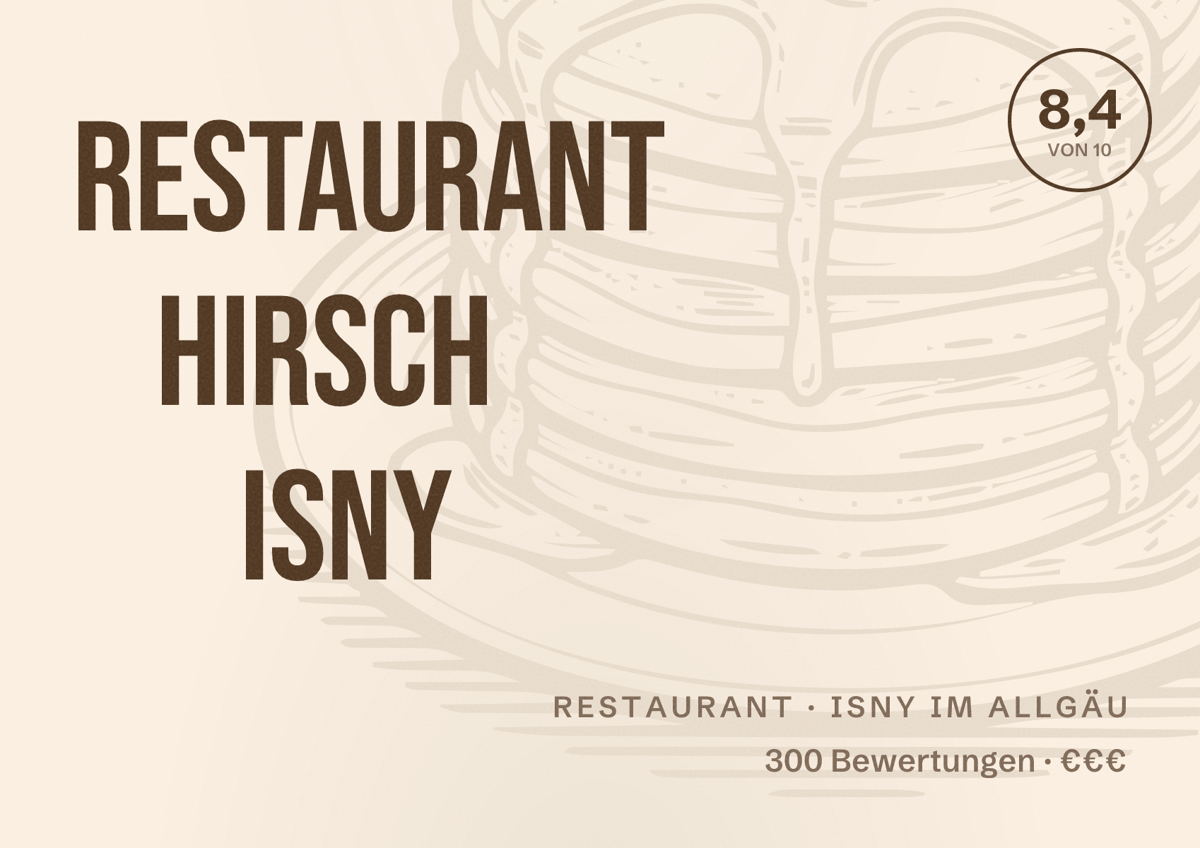 Illustriertes Poster von Restaurant Hirsch Isny, Restaurant in Isny im Allgäu: Bewertung 8,4 von 10 aus 300 Bewertungen, Preisniveau €€€