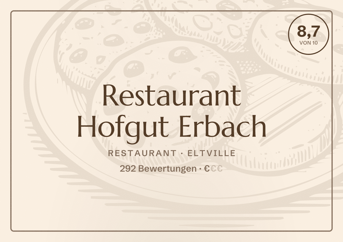 Illustriertes Poster von Restaurant Hofgut Erbach, Restaurant in Eltville: Bewertung 8,7 von 10 aus 292 Bewertungen, Preisniveau €
