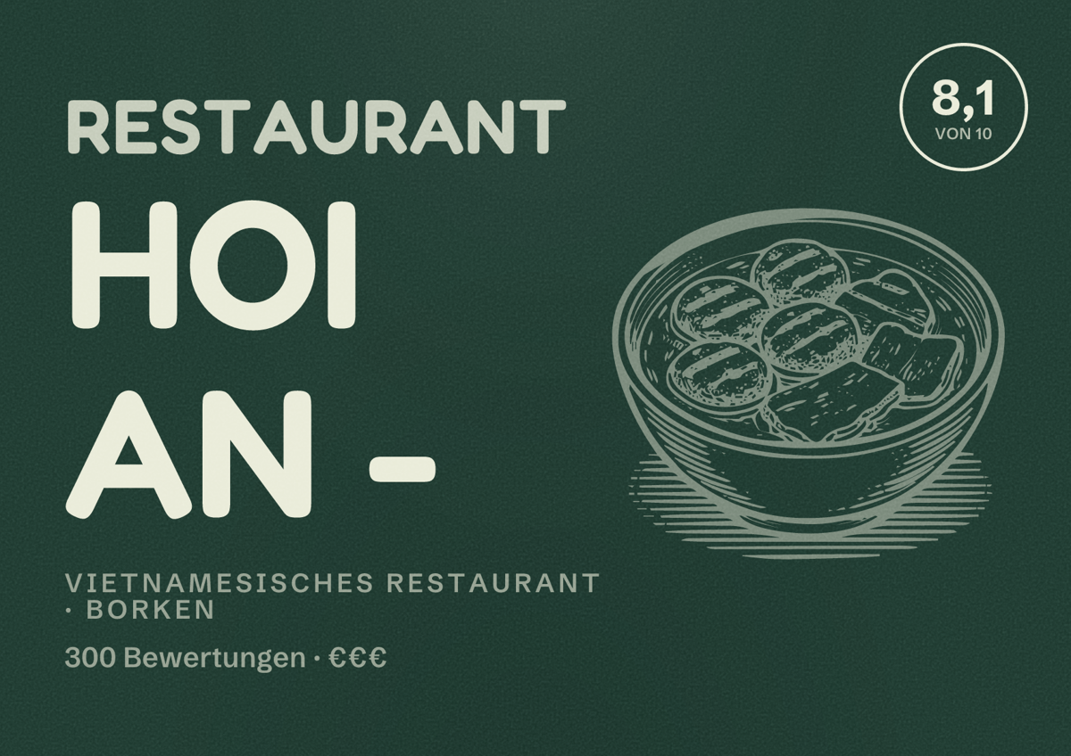 Illustriertes Poster von Restaurant Hoi An -, Vietnamesisches Restaurant in Borken: Bewertung 8,1 von 10 aus 300 Bewertungen, Preisniveau €€€