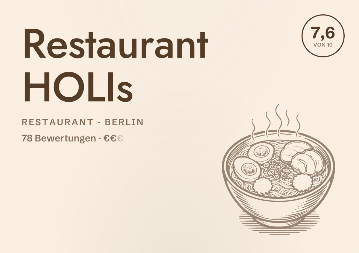 Illustriertes Poster von Restaurant HOLIs, Restaurant in Berlin: Bewertung 7,6 von 10 aus 78 Bewertungen, Preisniveau €€