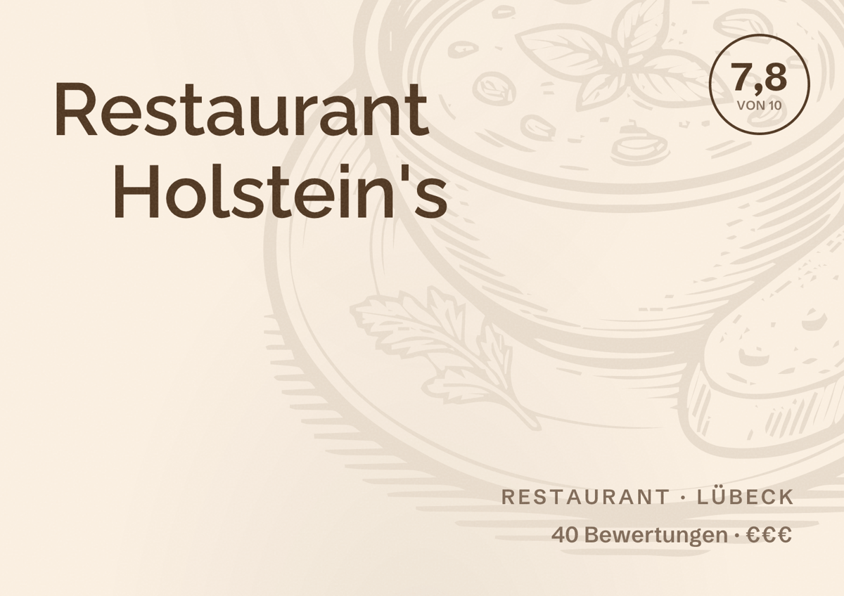 Illustriertes Poster von Restaurant Holstein's, Restaurant in Lübeck: Bewertung 7,8 von 10 aus 40 Bewertungen, Preisniveau €€€