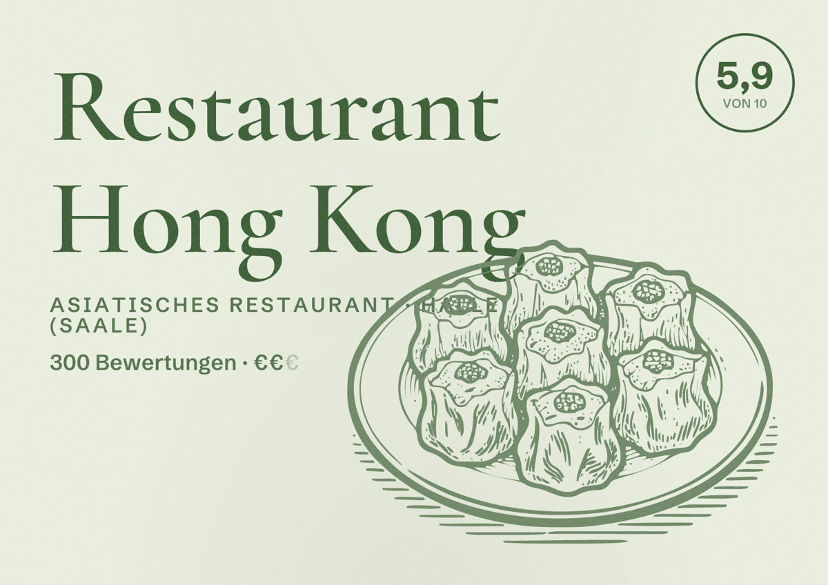 Illustriertes Poster von Restaurant Hong Kong, Asiatisches Restaurant in Halle (Saale): Bewertung 5,9 von 10 aus 300 Bewertungen, Preisniveau €€