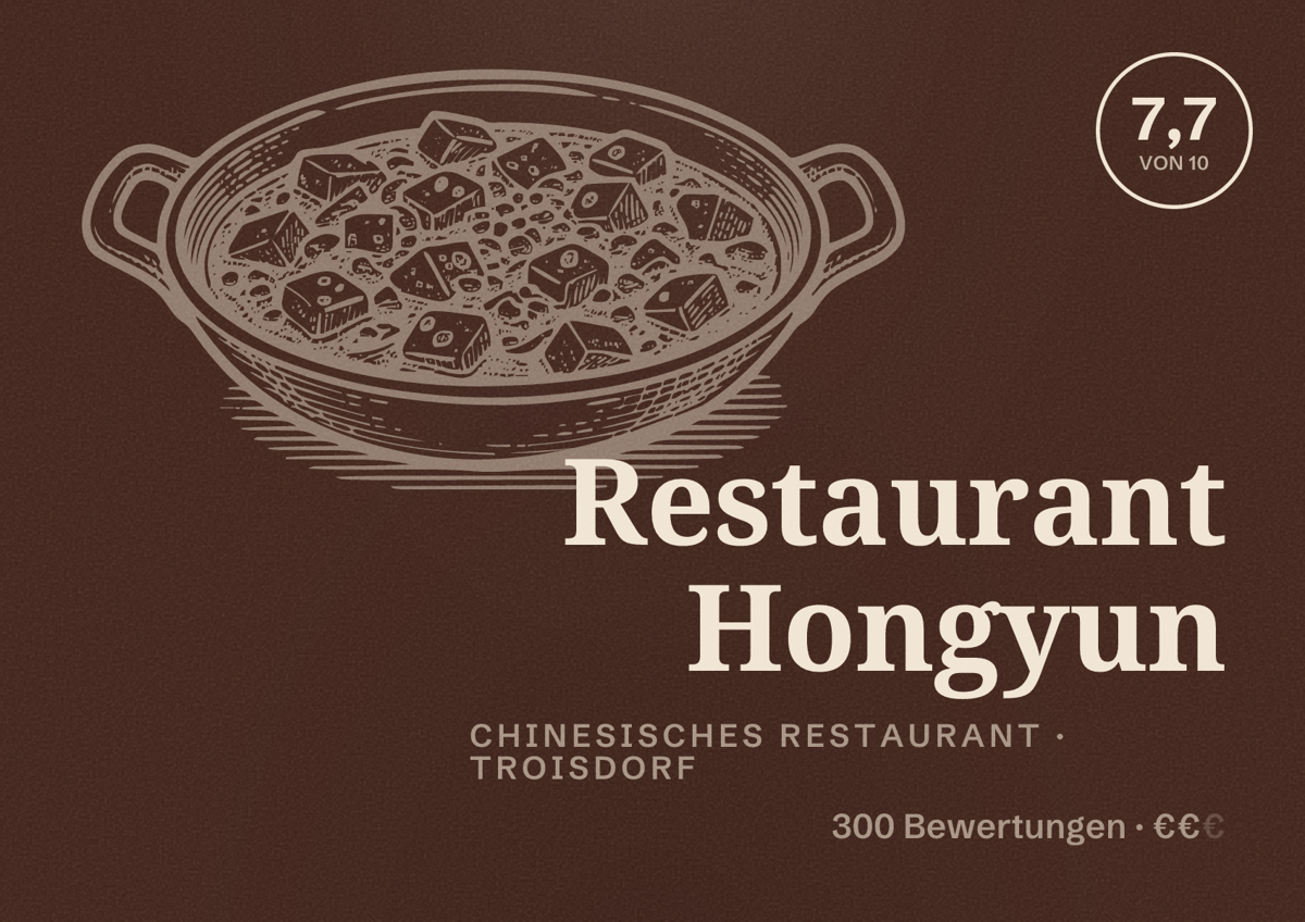 Illustriertes Poster von Restaurant Hongyun, Chinesisches Restaurant in Troisdorf: Bewertung 7,7 von 10 aus 300 Bewertungen, Preisniveau €€