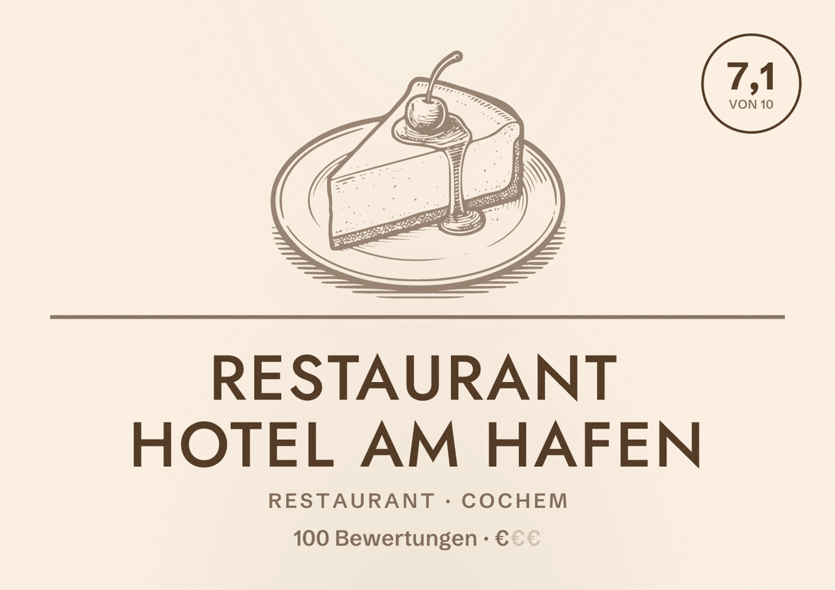Illustriertes Poster von Restaurant Hotel Am Hafen, Restaurant in Cochem: Bewertung 7,1 von 10 aus 100 Bewertungen, Preisniveau €