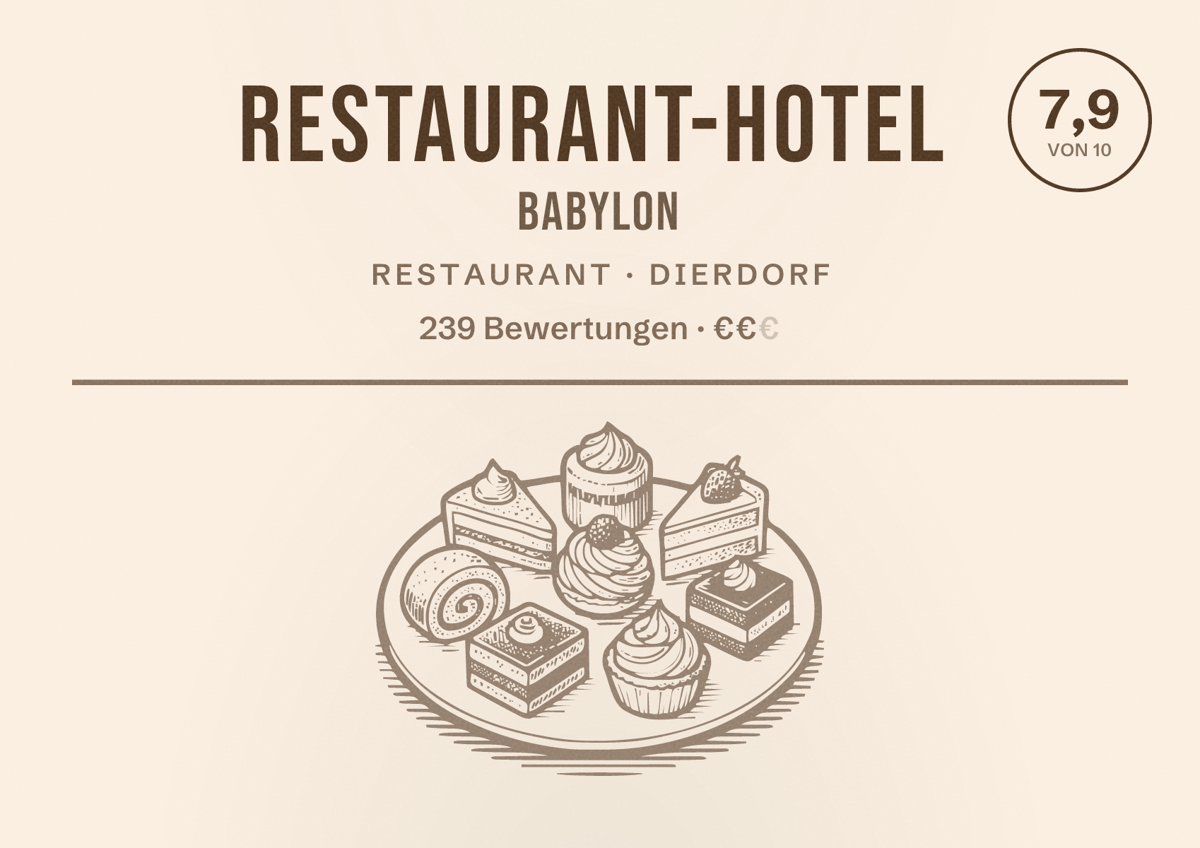 Illustriertes Poster von Restaurant-Hotel Babylon, Restaurant in Dierdorf: Bewertung 7,9 von 10 aus 239 Bewertungen, Preisniveau €€