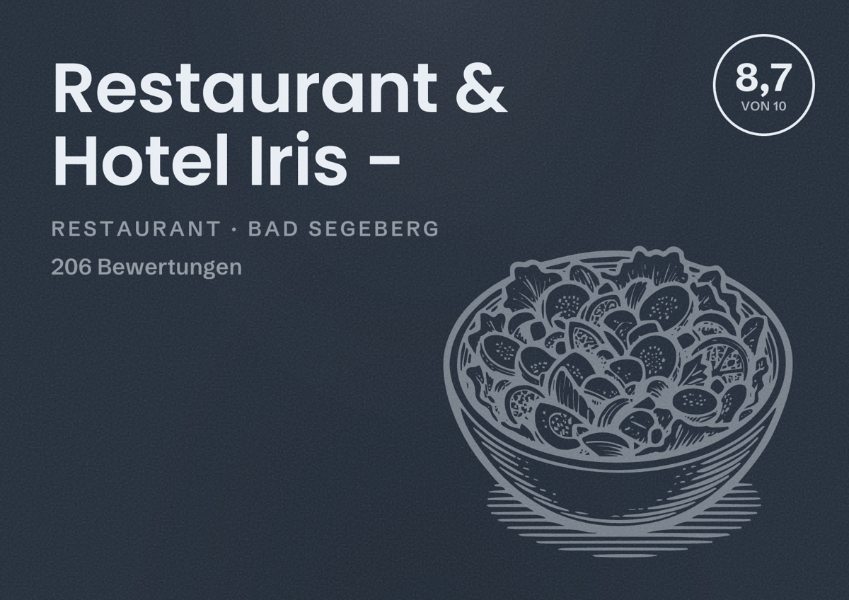 Illustriertes Poster von Restaurant & Hotel Iris -, Restaurant in Bad Segeberg: Bewertung 8,7 von 10 aus 206 Bewertungen
