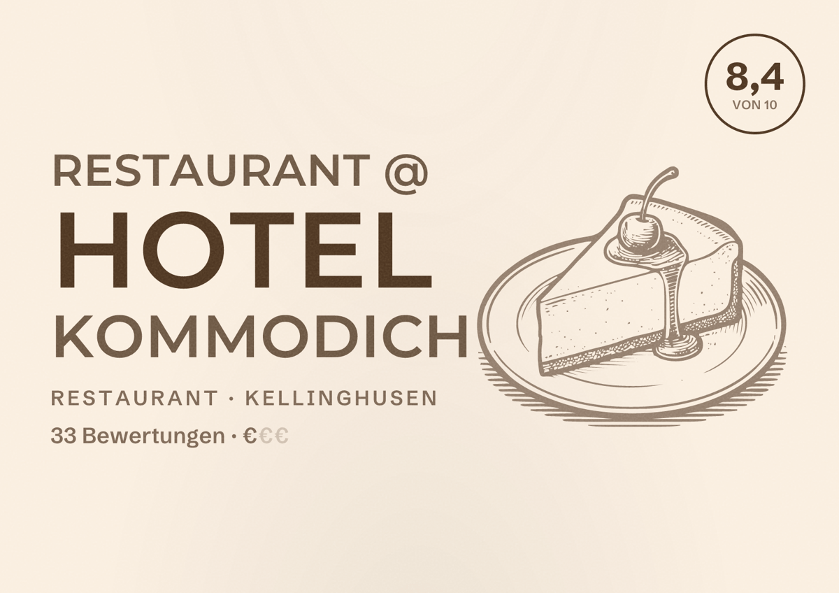 Illustriertes Poster von Restaurant @ Hotel Kommodich, Restaurant in Kellinghusen: Bewertung 8,4 von 10 aus 33 Bewertungen, Preisniveau €