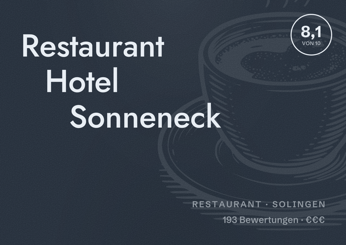 Illustriertes Poster von Restaurant Hotel Sonneneck, Restaurant in Solingen: Bewertung 8,1 von 10 aus 193 Bewertungen, Preisniveau €€€