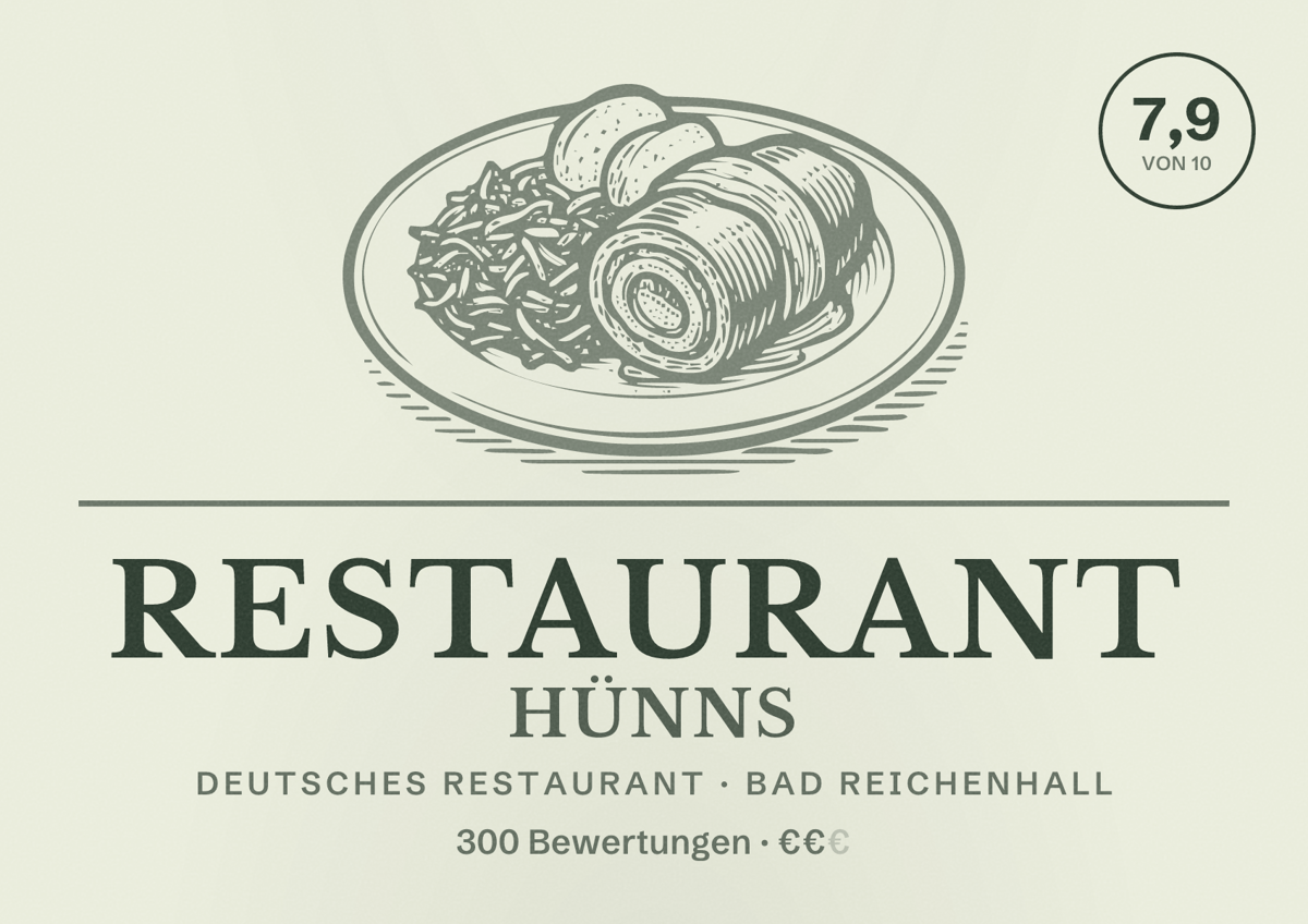 Illustriertes Poster von RESTAURANT HÜNNS, Deutsches Restaurant in Bad Reichenhall: Bewertung 7,9 von 10 aus 300 Bewertungen, Preisniveau €€