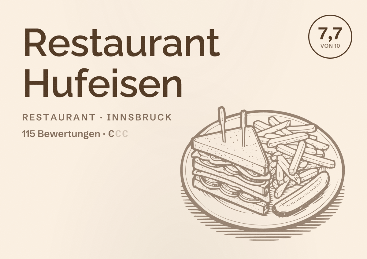 Illustriertes Poster von Restaurant Hufeisen, Restaurant in Innsbruck: Bewertung 7,7 von 10 aus 115 Bewertungen, Preisniveau €