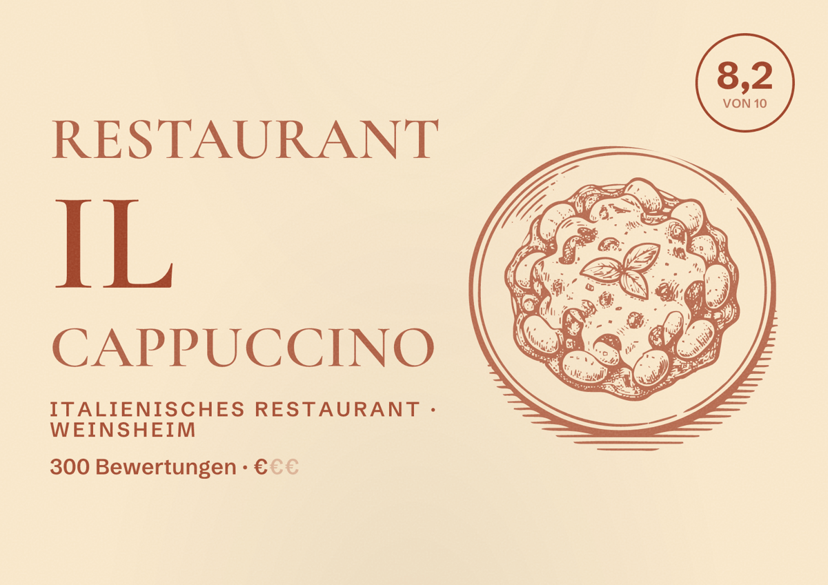 Illustriertes Poster von Restaurant il Cappuccino, Italienisches Restaurant in Weinsheim: Bewertung 8,2 von 10 aus 300 Bewertungen, Preisniveau €