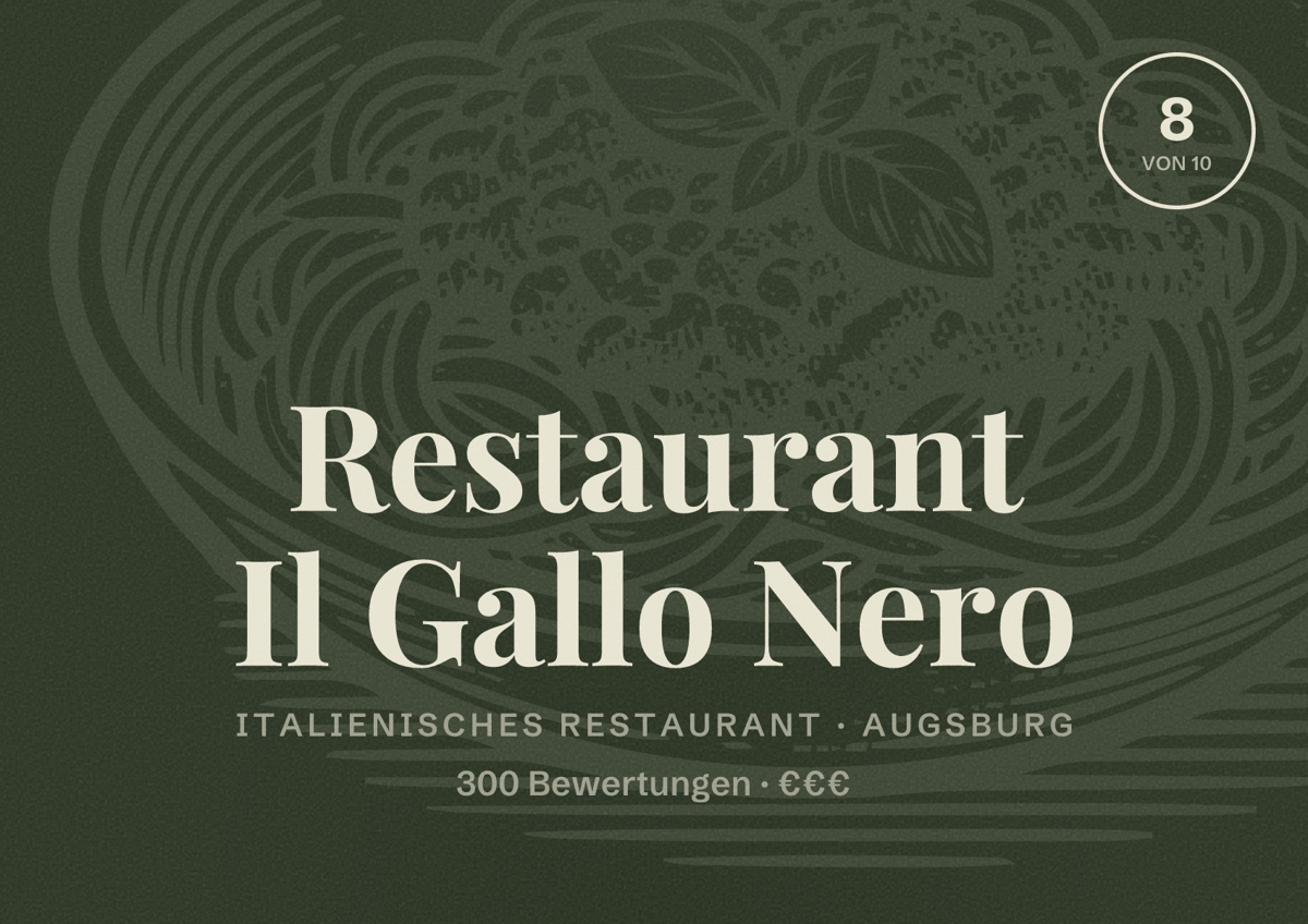 Illustriertes Poster von Restaurant Il Gallo Nero, Italienisches Restaurant in Augsburg: Bewertung 8,0 von 10 aus 300 Bewertungen, Preisniveau €€€
