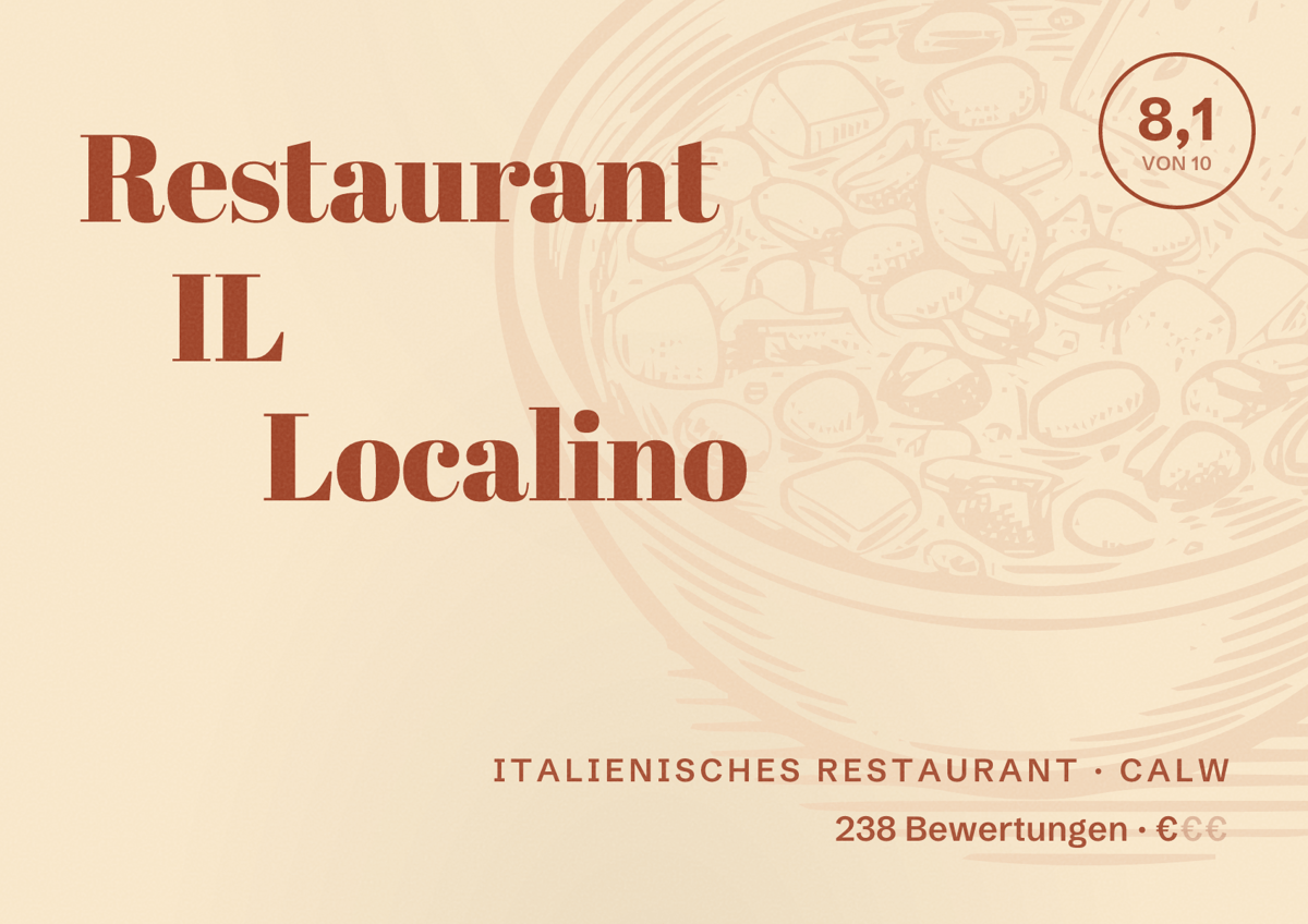 Illustriertes Poster von Restaurant IL Localino, Italienisches Restaurant in Calw: Bewertung 8,1 von 10 aus 238 Bewertungen, Preisniveau €