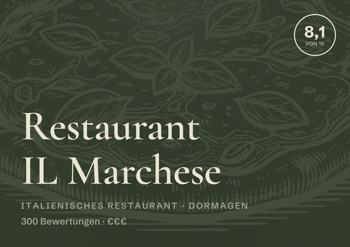 Illustriertes Poster von Restaurant IL Marchese, Italienisches Restaurant in Dormagen: Bewertung 8,1 von 10 aus 300 Bewertungen, Preisniveau €€€